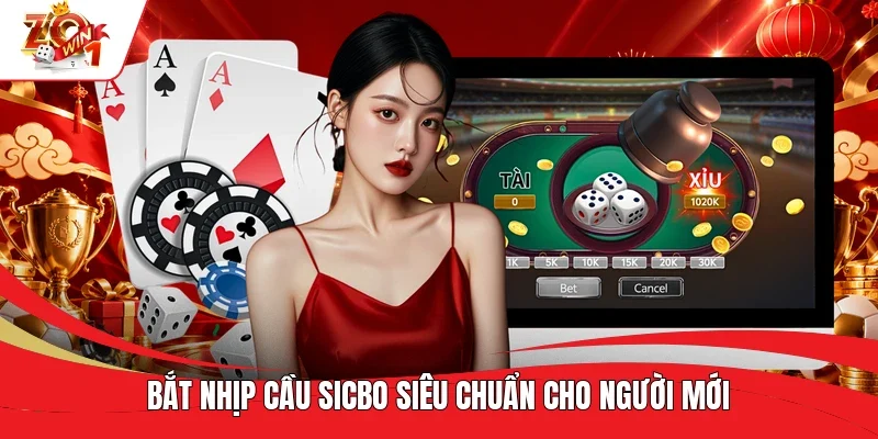 Bắt nhịp cầu Sicbo siêu chuẩn cho người mới Bắt nhịp cầu Sicbo siêu chuẩn cho người mới