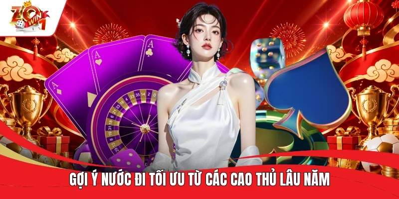 Gợi ý nước đi tối ưu từ các cao thủ lâu năm