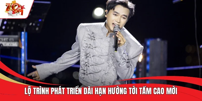 Lộ trình phát triển dài hạn hướng tới tầm cao mới